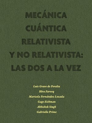 cover image of Mecánica Cuántica Relativista y No Relativista